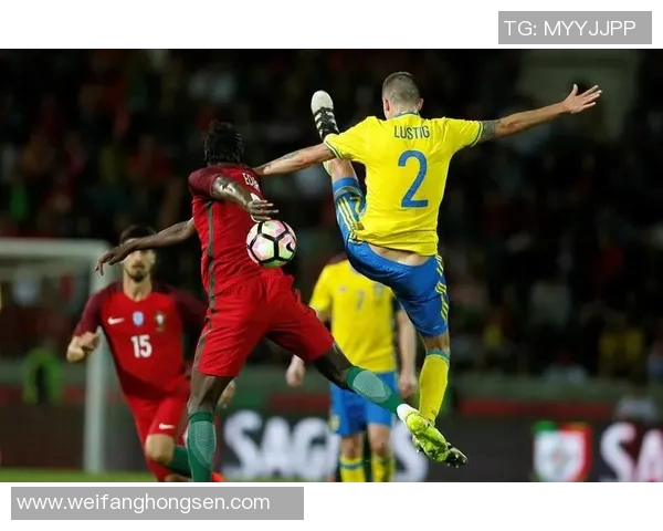 葡萄牙与瑞典的激烈对决展现足球魅力与团队精神 葡萄牙与瑞典的激烈对决展现足球魅力与团队精神