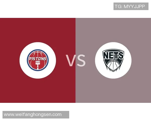 活塞与篮网激战正酣比赛精彩瞬间与关键数据全解析