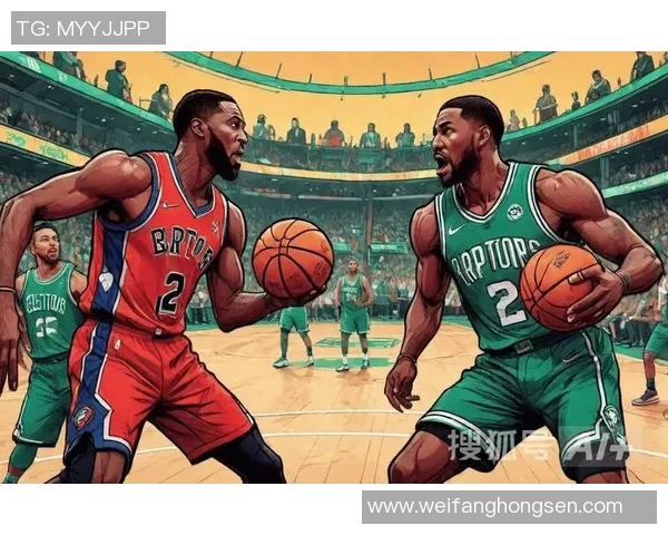 猛龙与凯尔特人对决分析及赛事直播信息一览